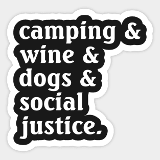 Camping Wine Dogs Social Justice Sticker